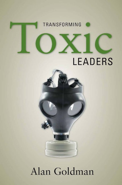 Book cover image for Transforming Toxic Leaders ISBN: 9780804758284